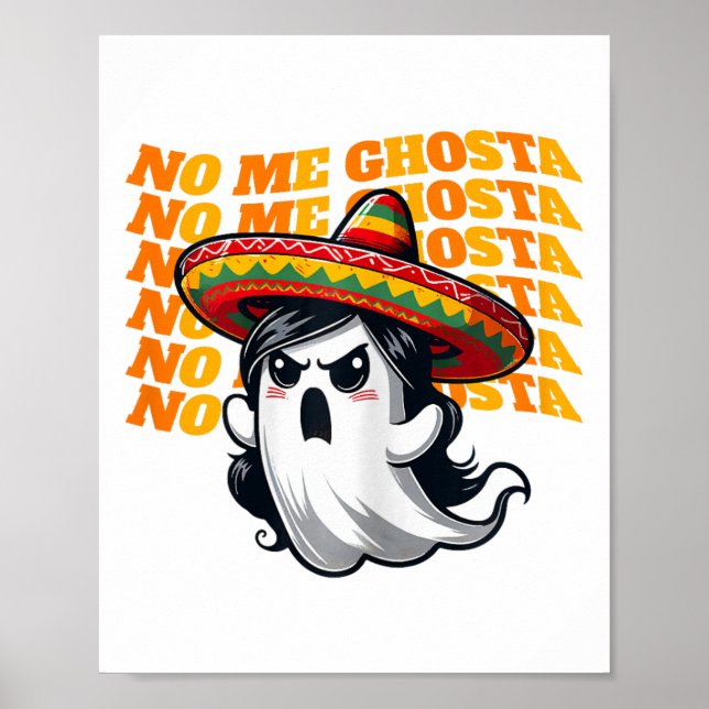 Poster Não, Ghosta Engraçado Mexicano Halloween Ghost Wom (Frente)