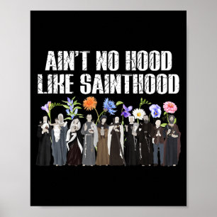 Poster Não Há Capuz Como A Floral Santidade Fé Católica
