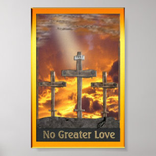 Poster Não há maior cruz de arte de amor