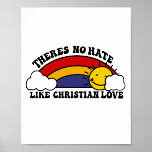 Poster Não há ódio como Christian Rainbow