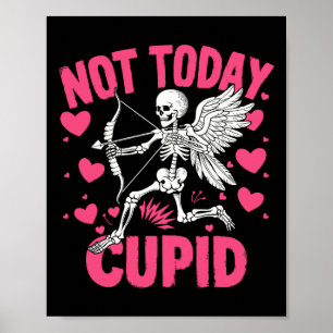 Poster Não Hoje Cupido Engraçado Cupido Esqueleto Anti Va