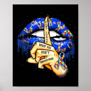 Poster Não Julgue O Que Você Não Entende Conscientização 