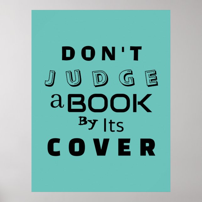 Poster "Não julgue um livro pelo seu Cobrir" Inspiraciona (Frente)