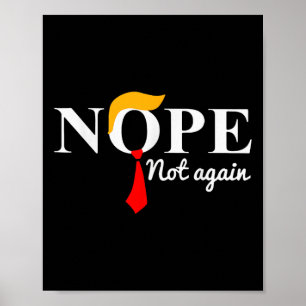 Poster Não Mais Engraçado Roupa Não Mais Trump