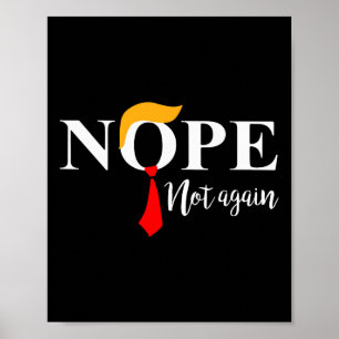 Poster Não Mais Engraçado Roupa Não Mais Trump