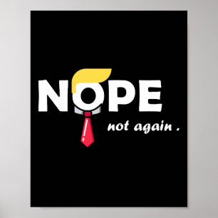 Poster Não Mais Engraçado Votar Tee