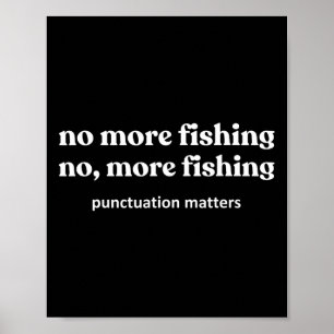 Poster Não Mais Pesca Peixe Engraçado Pescador De Pesca