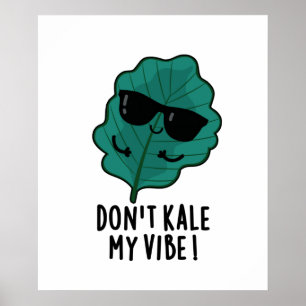 Poster Não Matem o meu Vibe Cute Veggie Pun