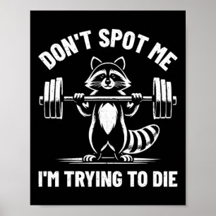 Poster Não Me Ajude Estou Tentando Morrer Levantando Peso