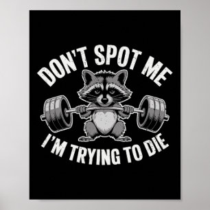 Poster Não Me Ajude Estou Tentando Morrer Levantando Peso