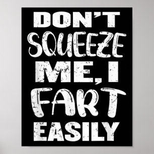 Poster Não me aperte, eu me torno fácil, Piada engraçada,