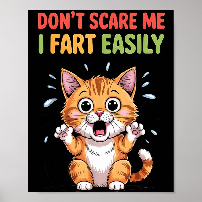Poster Não me assuste eu peido facilmente gato assustado  (Frente)