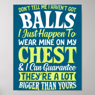 Poster Não Me Digam Que Eu Não Tenho Declaração de Mulher