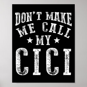 Poster Não Me Faça Ligar Para Minha Vovó Cici Diversão Gr