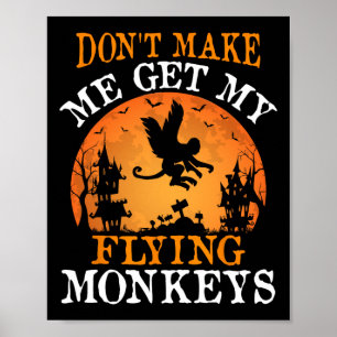 Poster Não me faça pegar meus macacos voadores