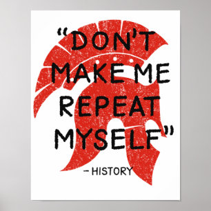 Poster Não me faça repetir. Histórico