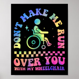 Poster Não Me Faça Ser Atropelado Por Mim Com A Mão Da Mi