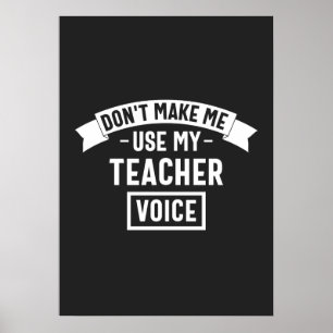 Poster não me faça usar a voz do meu professor