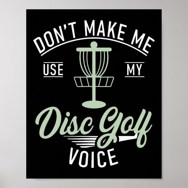 Poster Não Me Faça Usar Minha Voz de Golfe de Disco Engra (Frente)