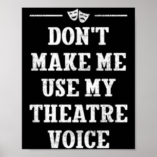 Poster Não Me Faça Usar Minha Voz de Teatro Direto