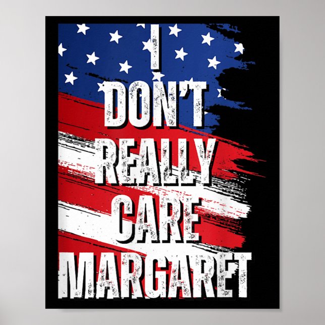 Poster Não Me Importo Com Margaret Engraçado Jd Vance Mem (Frente)