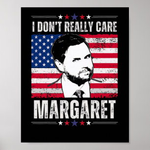 Poster Não Me Importo Com Margaret Jd Vance Engraçado