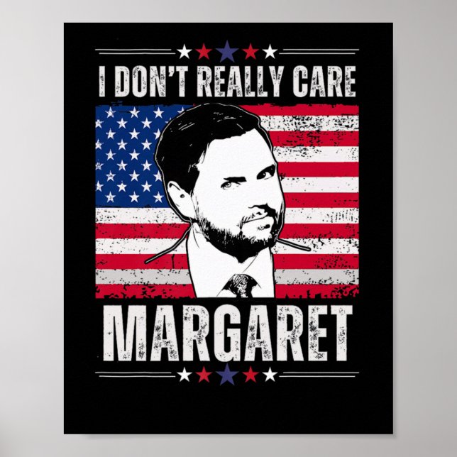 Poster Não Me Importo Com Margaret Jd Vance Engraçado (Frente)