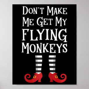 Poster Não me obrigue a pegar meus macacos voadores para