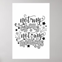 Não Meu Circo Não Meus Macacos Engraçados Mãe Polí