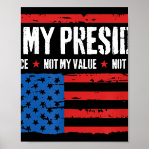 Poster Não Meu Presidente Não Minha Voz Não Minhas Crença