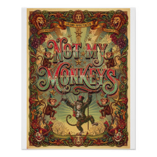 Pôster Não meus macacos! Design de cartaz de circo vintag
