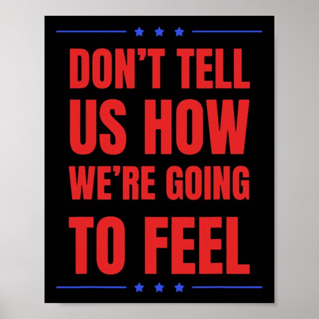 Poster Não Nos Digam Como Vamos Nos Sentir  (Frente)