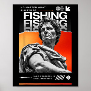 Poster Não O Que Sempre Pescaria Para Os Entusiastas Da P