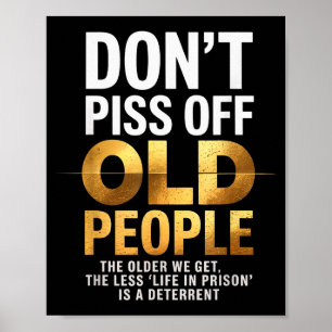 Poster Não Ofenda Pessoas Idosas Citação de Humor Sênior