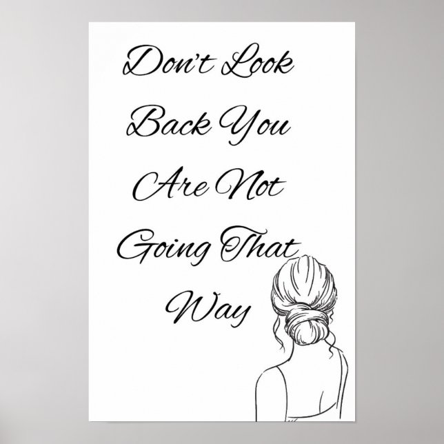 Poster Não olhe para trás, você não está indo assim. (Frente)