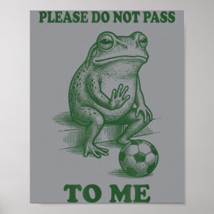 Poster Não P Para Mim Sapo Engraçado Futebol Humor Esport