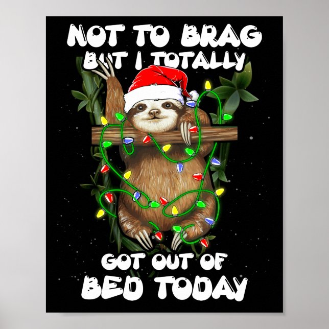 Poster Não Para Arrastar, Mas Eu Saí Totalmente Da Cama H (Frente)