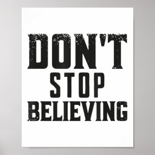 Poster Não Pare de Acreditar Motivação