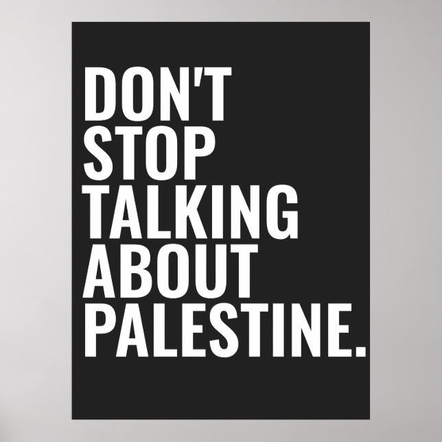 Poster não pare de falar sobre a palestina Basic White (Frente)