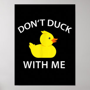 Poster Não Pato Comigo Pato De Borracha Engraçado