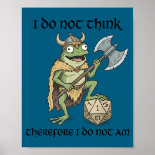 Poster Não pense, portanto não sou um sapo viking engraça
