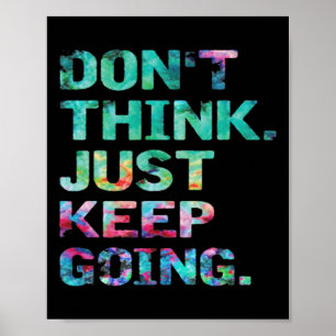 Poster Não Pense Só Continue Indo Treino Motivacional