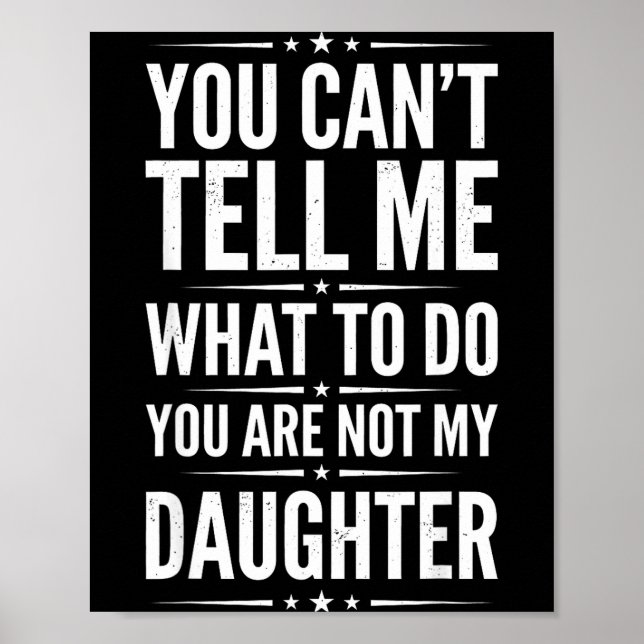 Poster Não pode dizer o que fazer não é filha engraçado (Frente)