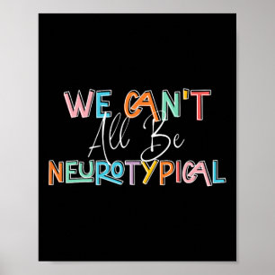 Poster Não Podemos Todos Ser Neurotípicos Retro Conscient