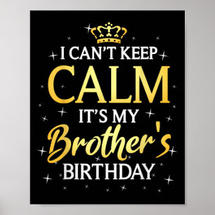 Poster Não posso ficar calmo É meu irmão Aniversário Dand