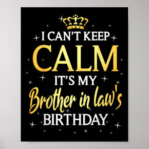 Poster Não posso ficar calmo. É meu irmão no aniversário