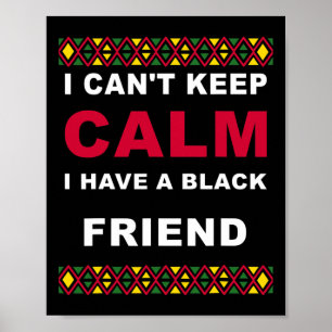 Poster Não posso ficar calmo, tenho um amigo negro, vidas
