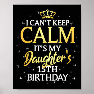 Poster Não Posso Manter a Calma É o Aniversário de 15 Ano