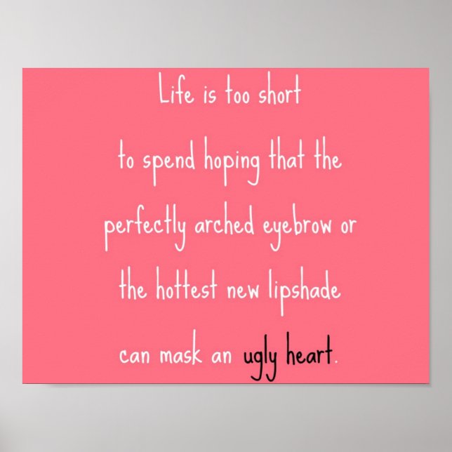 Pôster Não posso mascarar um coração feio (Frente)