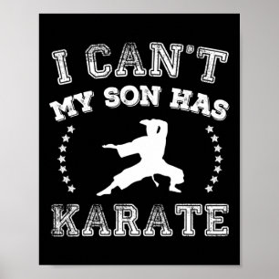 Poster Não Posso Meu Filho Tem Karate Pais Desportivos